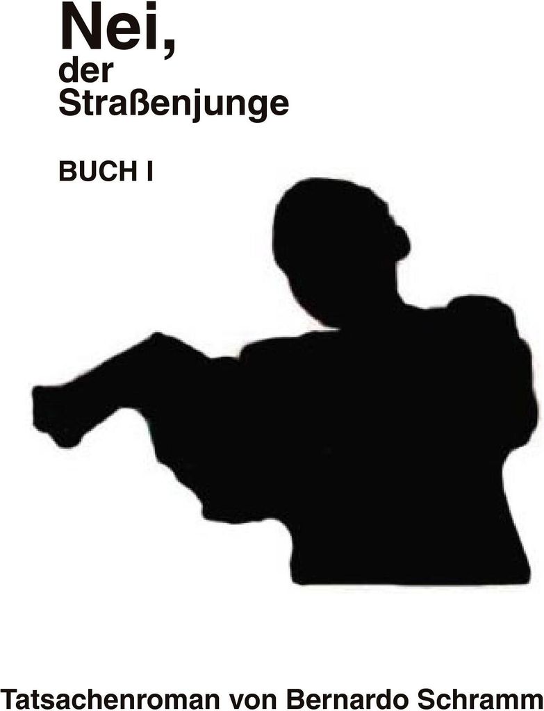 Nei, der Straenjunge I. Schramm, Bernardo .=