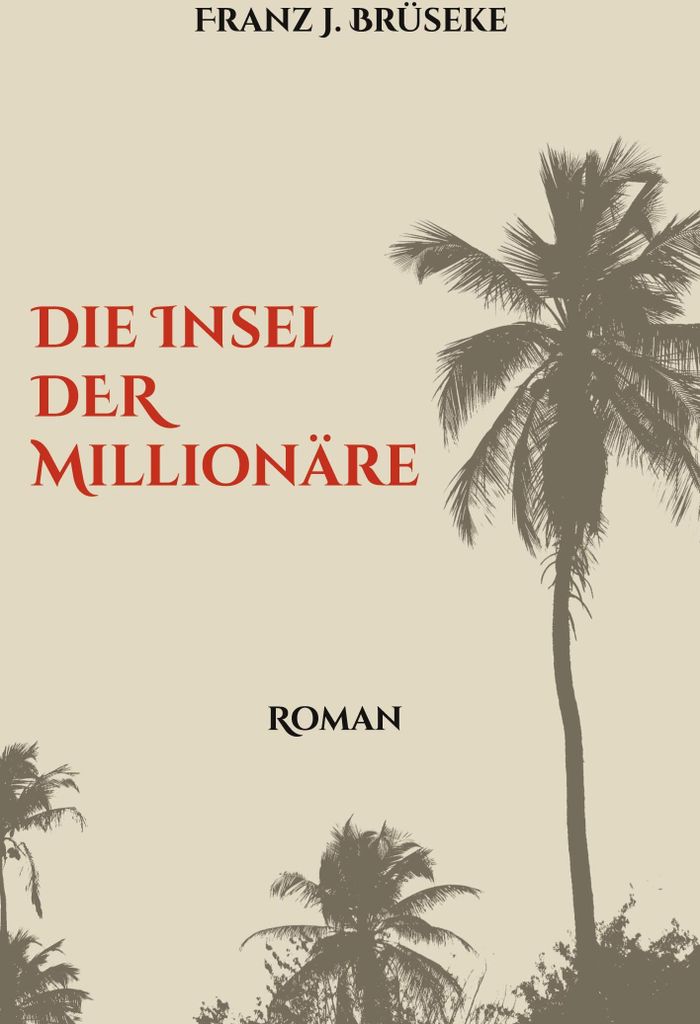 Die Insel der Millionäre