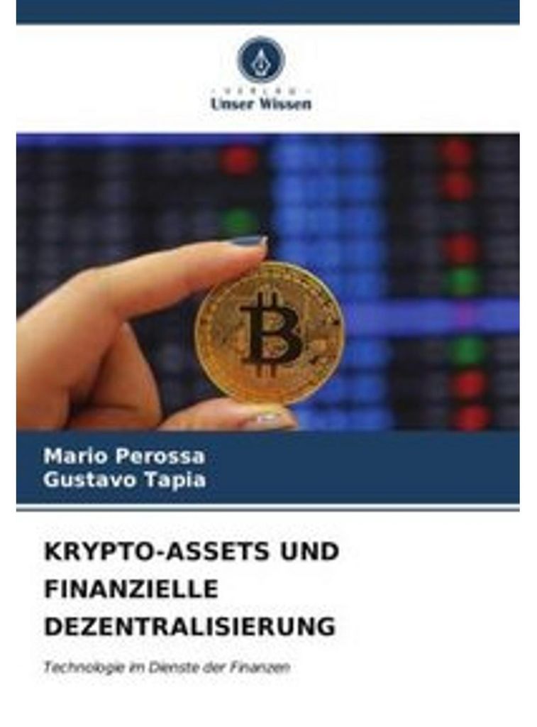 Krypto-Assets Und Finanzielle Dezentralisierung