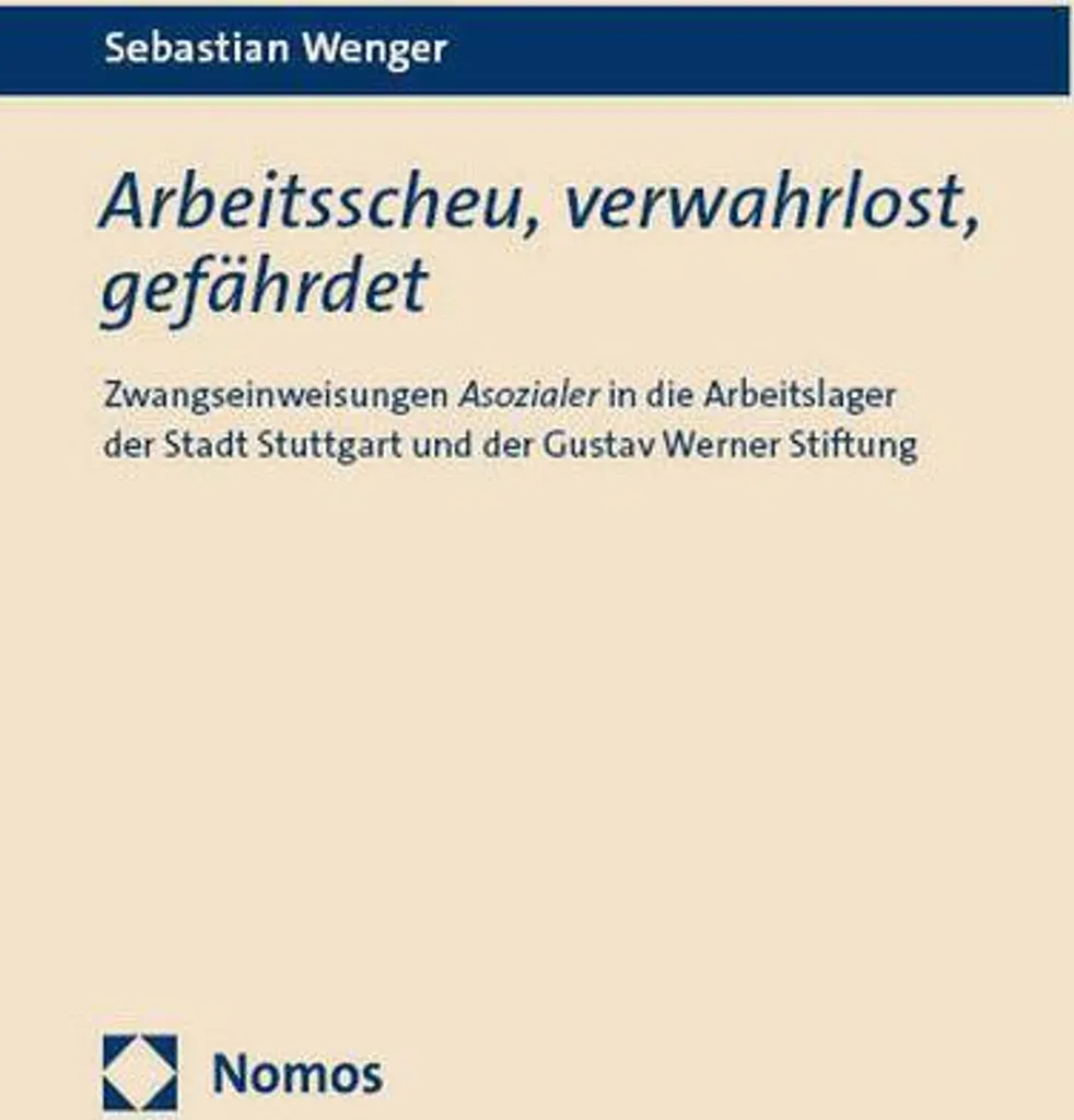 Arbeitsscheu, verwahrlost, gefährdet : livre broché thématique sociale