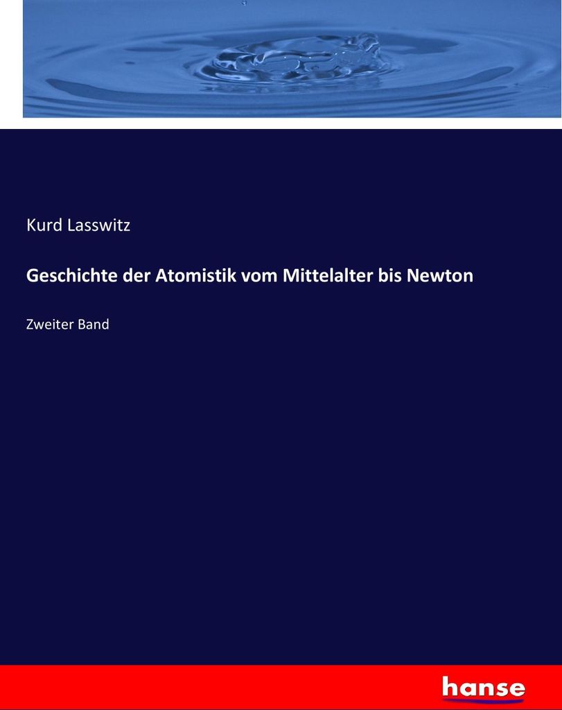 Geschichte der Atomistik vom Mittelalter bis Newton