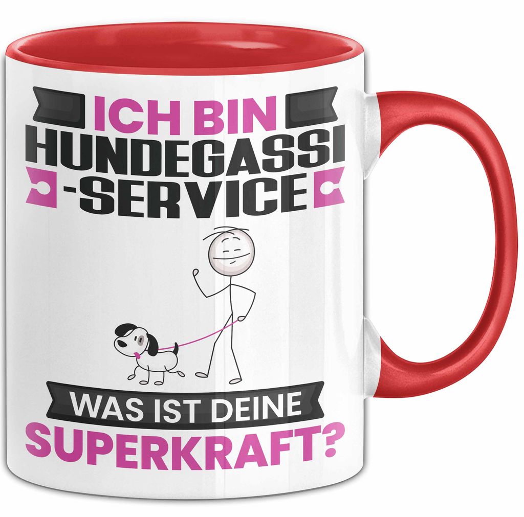 Hundegassi-Service Tasse Geschenk für Hundegassi-Service Geburtstag Lustiger Spruch Kaffee-Becher Was Ist Deine Superkraft (Rot)