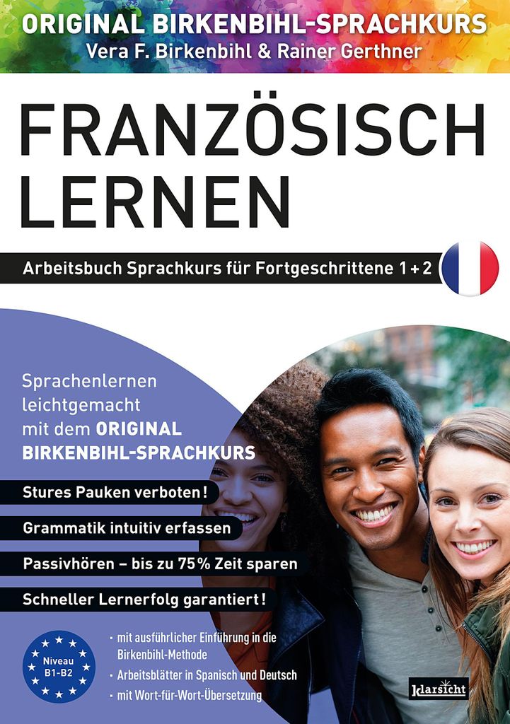 Arbeitsbuch zu Französisch lernen Fortgeschrittene 1+2