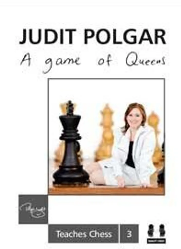 Gagner plus de Parties d'Échecs : Méthode Judit Polgar Tome 3 Relié