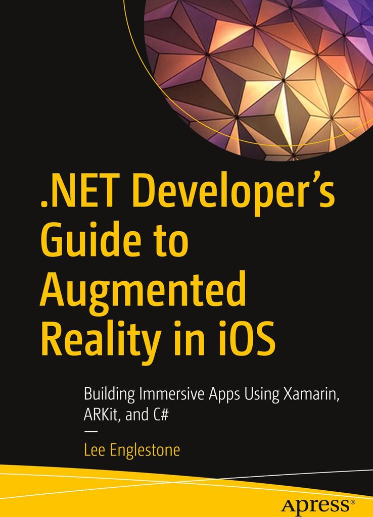 .NET Developer's Guide to Augmented Reality in iOS