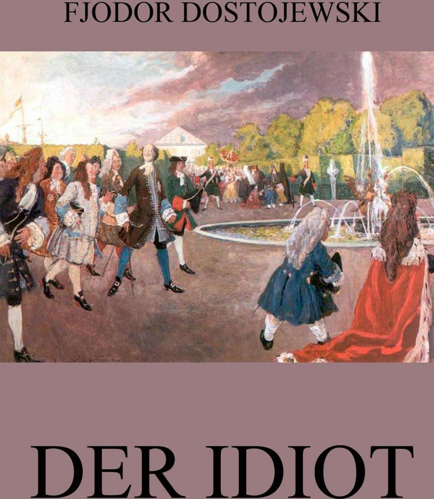 Der Idiot
