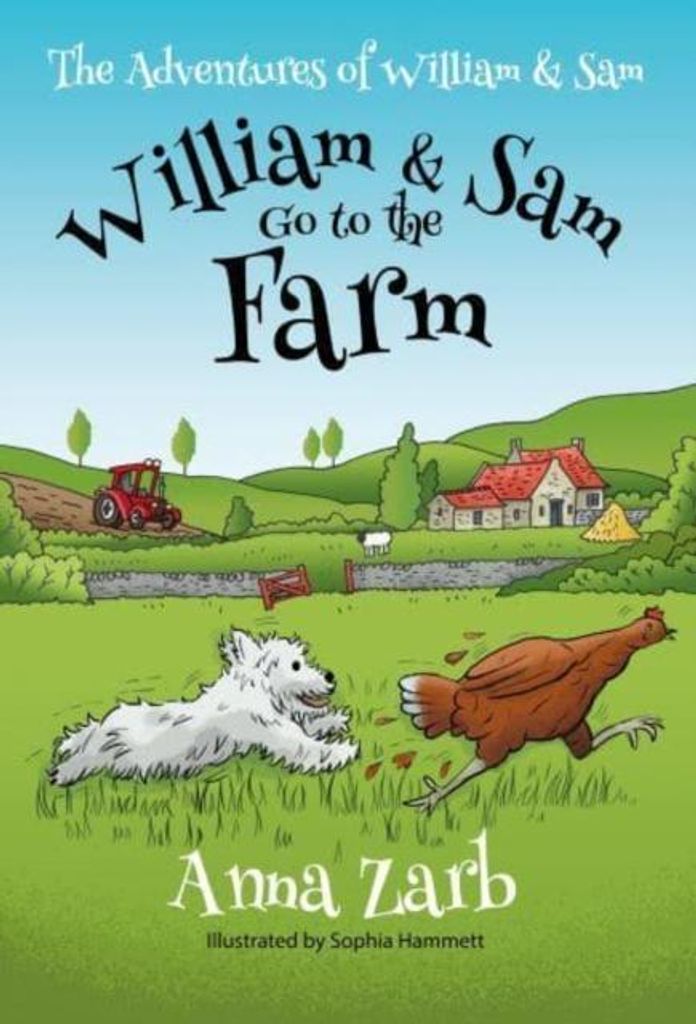 Zarb, A: Adventures of William & Sam - William & Sam Go to t