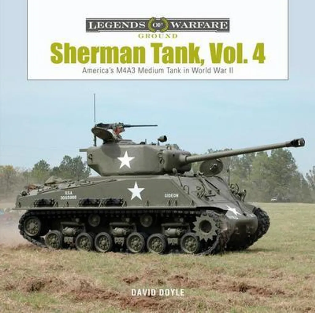 Sherman Tank Vol. 4 avec Photos d'Archives Inédites et Schémas Détaillés