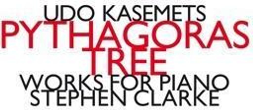 Clarke, S: Pythagoras Tree-Klavierwerke
