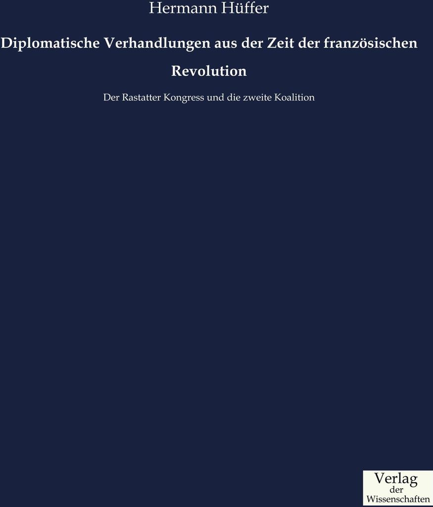 Diplomatische Verhandlungen aus der Zeit der französischen Revolution