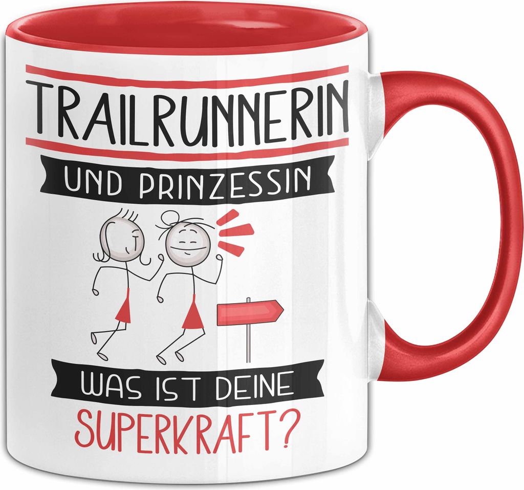 Trailrunnerin Und Prinzessin Tasse Geschenk Für Eine Trailrunnerin Geburtstag Was Ist Deine Superkraft (Rot)