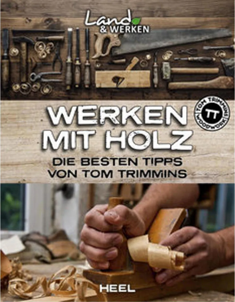Werken mit Holz par Tom Trimmins : Guide expert du travail du bois