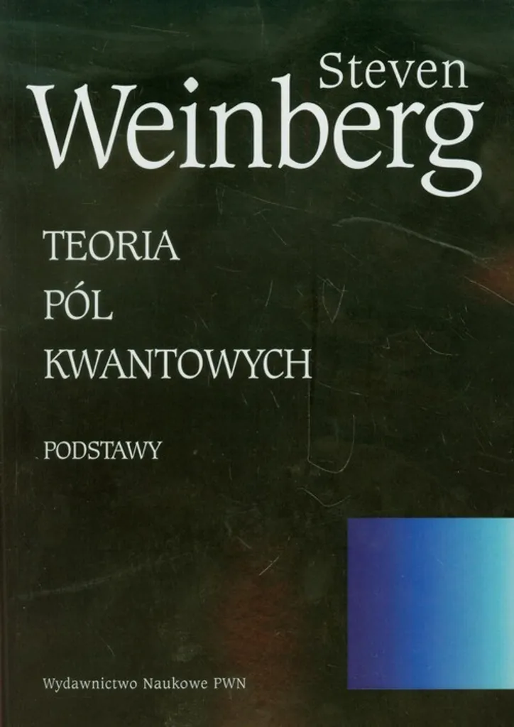 Comprendre les champs quantiques : Teoria pól kwantowych Weinberg