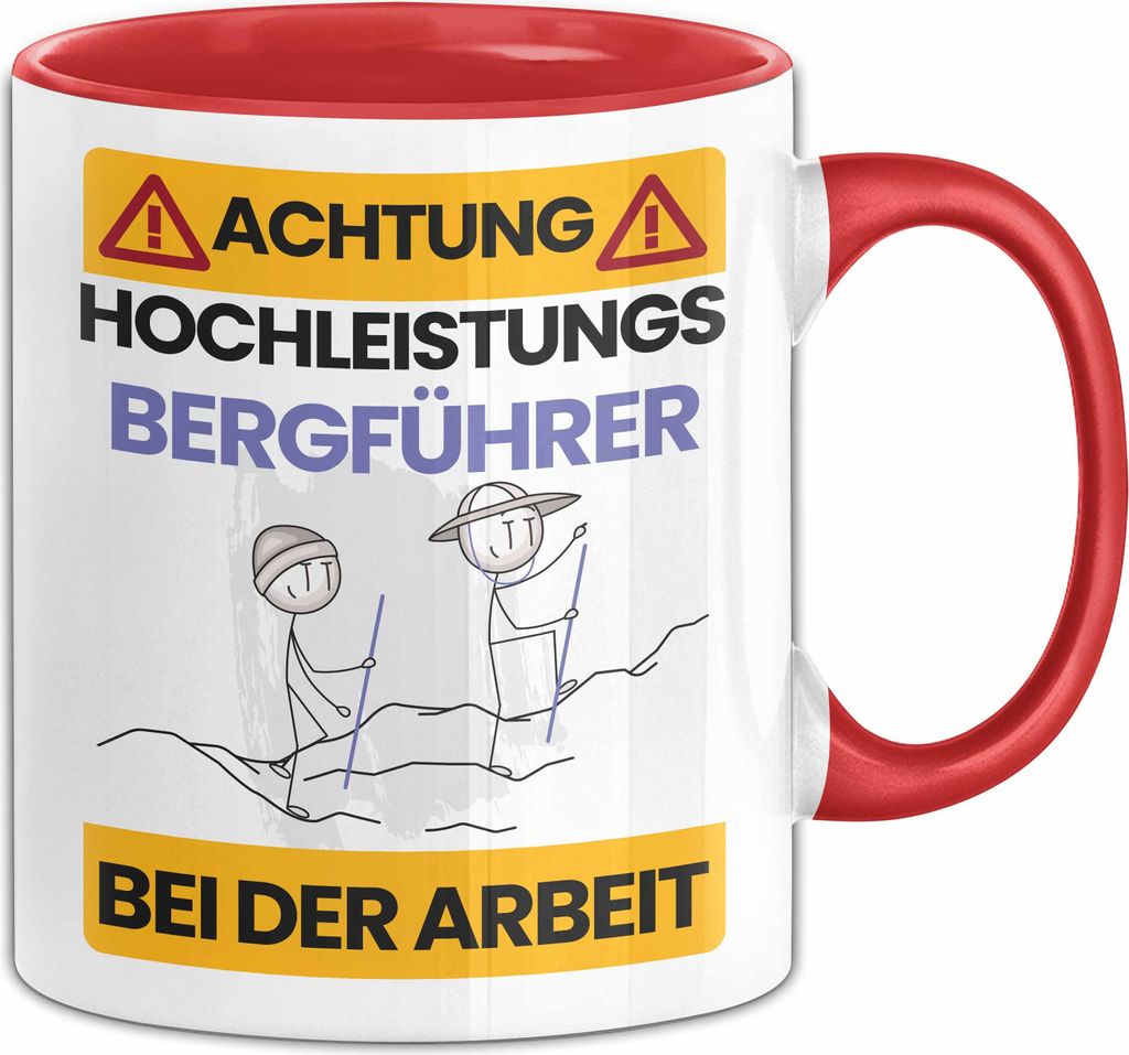 Bergführer Tasse Geschenk Lustiger Spruch Geschenkidee für Bergführer Achtung Hochleistungs Bergführer Bei Der Arbeit (Rot)