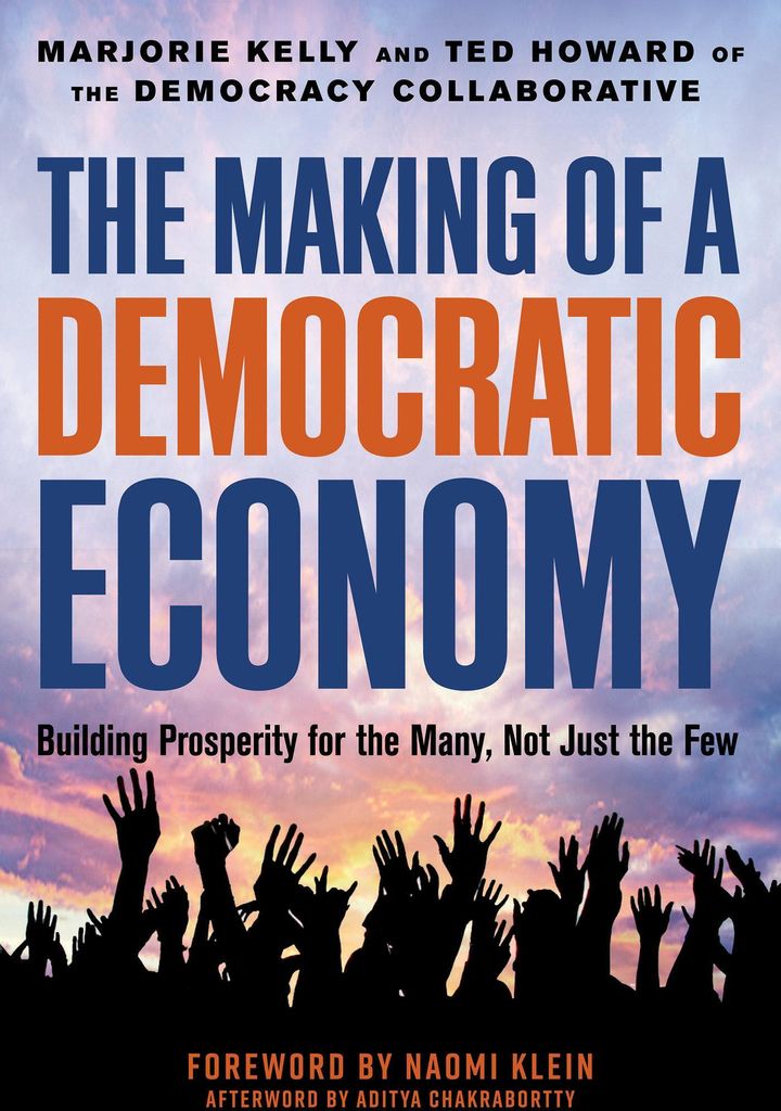 Der Aufbau einer demokratischen Wirtschaft: Wie man Wohlstand für die Vielen und nicht für die Wenigen schafft