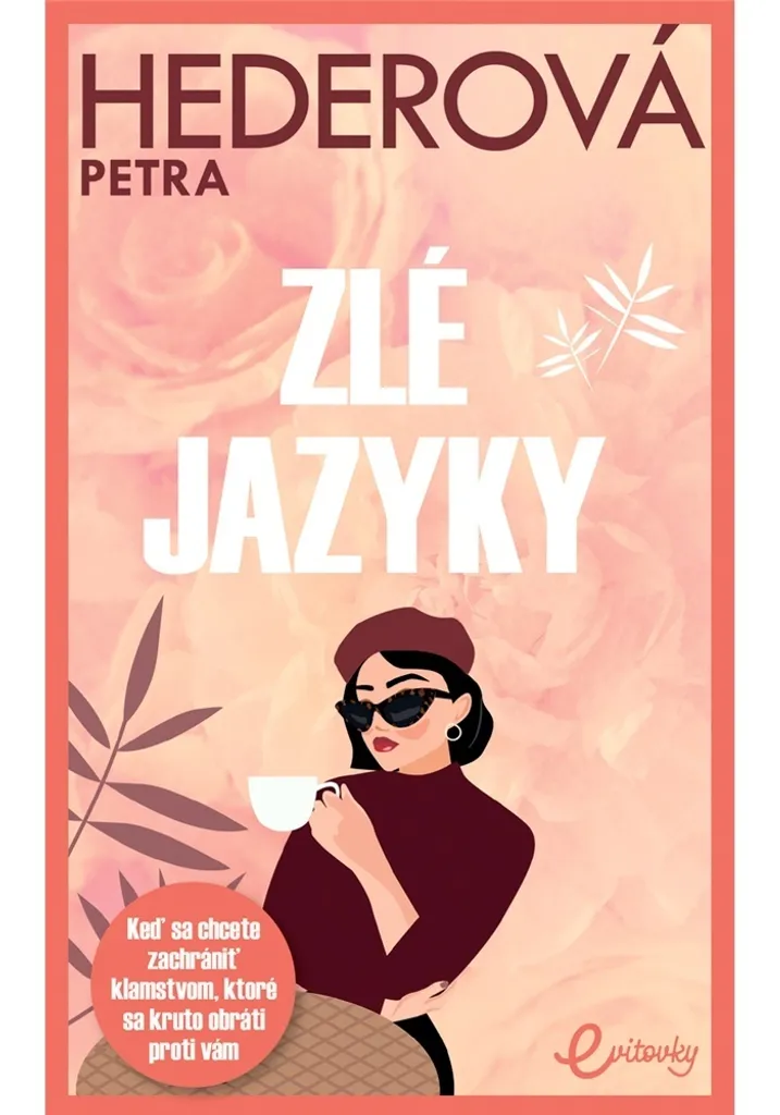Roman Psychologique Zlé jazyky Petra Hederová Littérature Européenne
