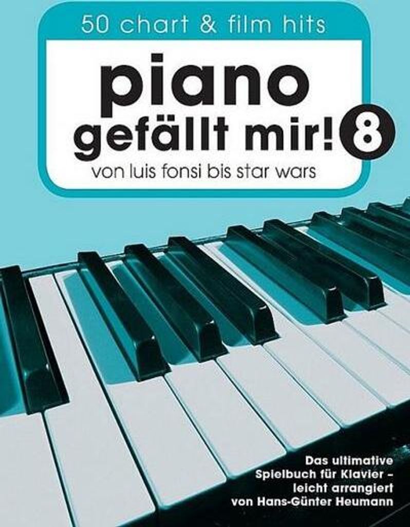 Piano gefällt mir! 8 - 50 Chart- und Film-Hits (Notenbuch Spiralbindung)