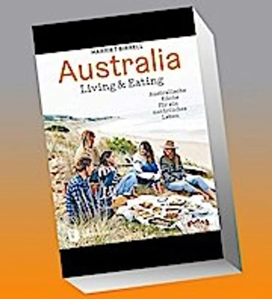 Livre Australia Living Eating : 100 recettes et photos de paysages XXL