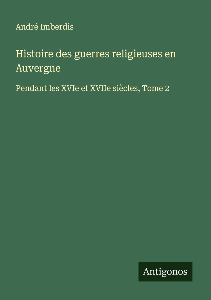 Geschichte der Religionskriege in der Auvergne