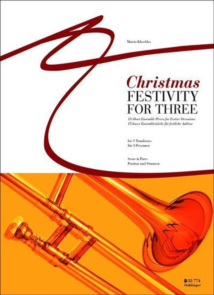 Christmas Festivity for Three, für 3 Posaunen, Partitur u. Stimmen