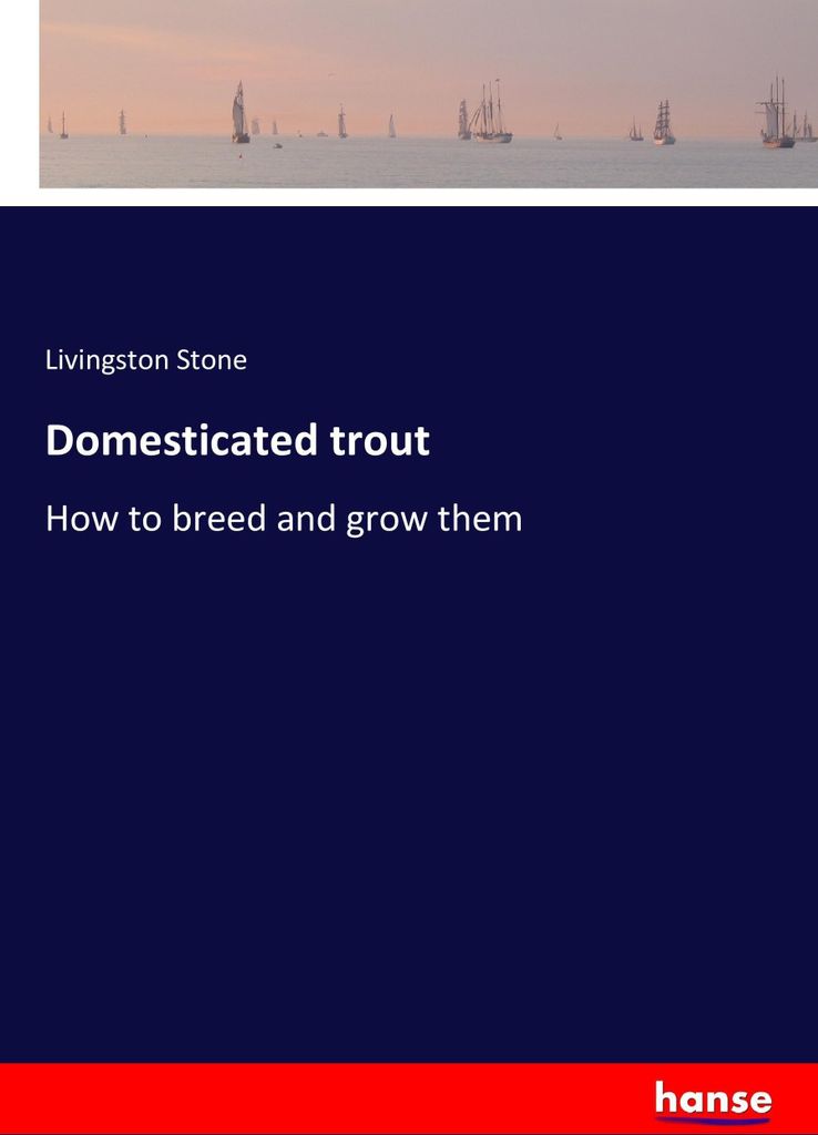 Domesticated trout
