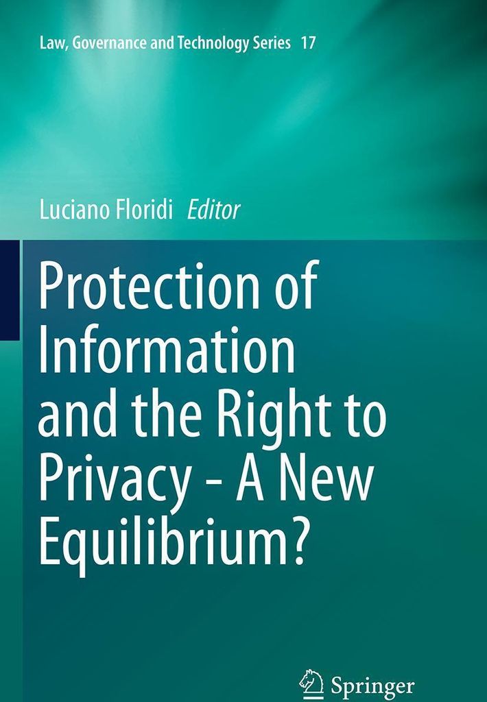 Protection of Information and the Right to Privacy - A New Equilibrium?