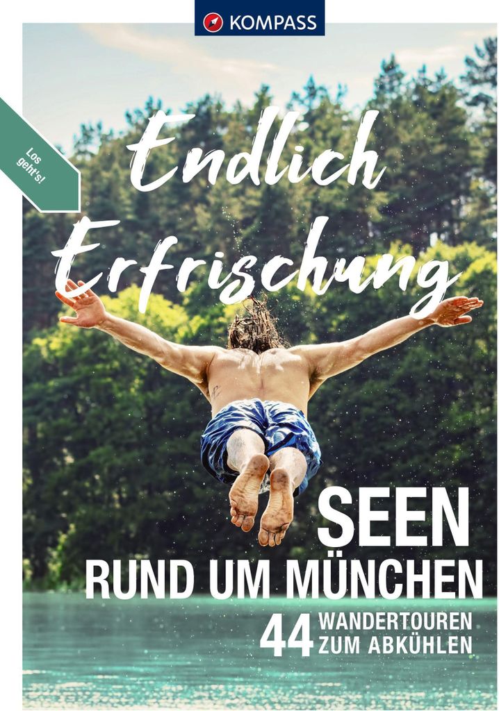 KOMPASS Endlich Erfrischung - Seen rund um München
