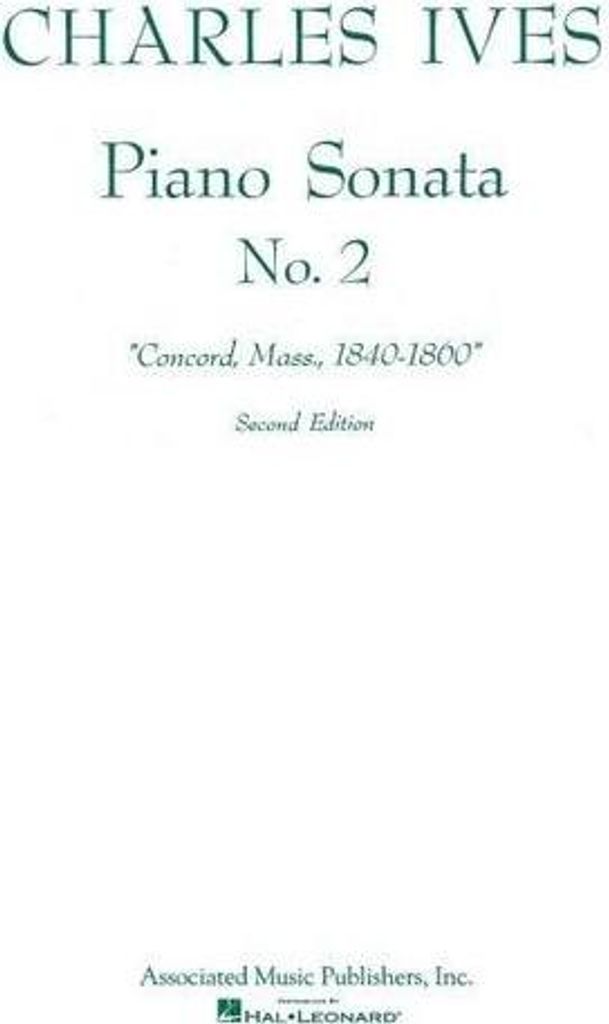 Sonata No. 2 (2nd Ed.) Concord, Mass 1840-60: Piano Solo