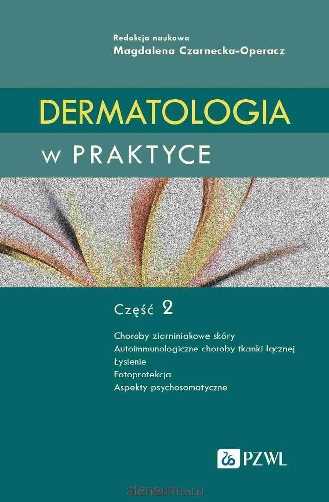 Dermatologie in der Praxis. Teil 2