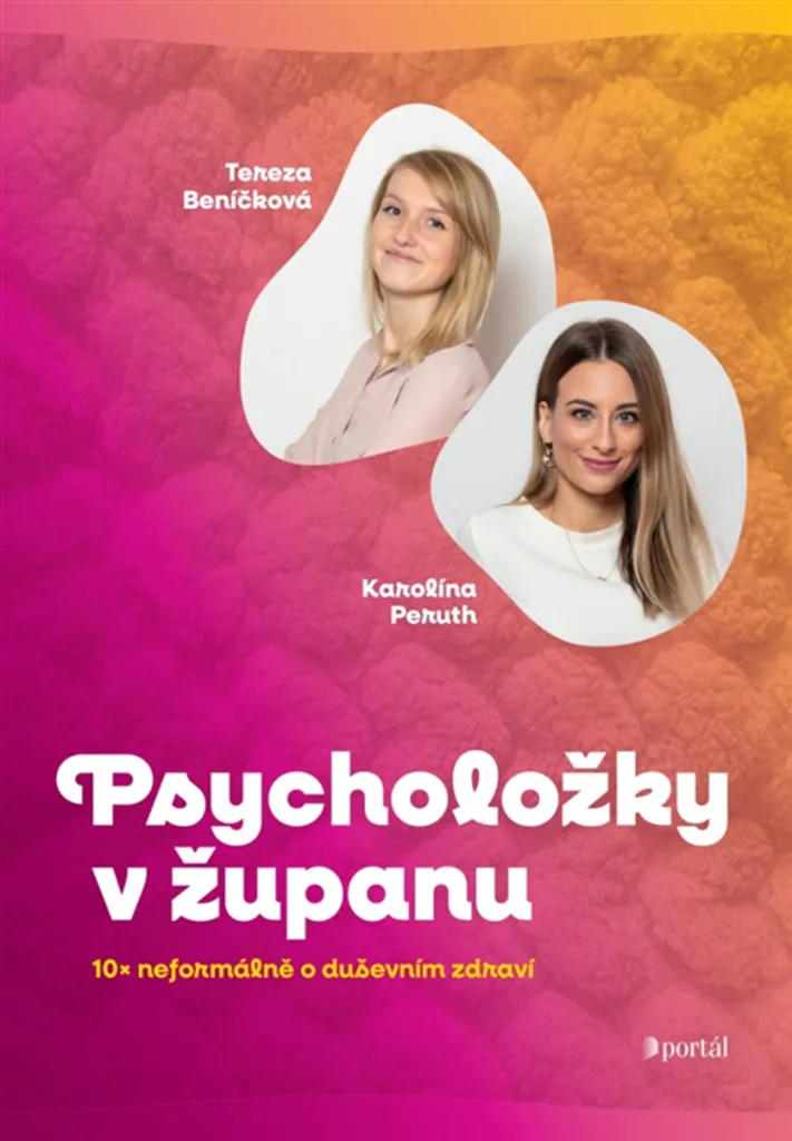 Psycholožky v županu par Karolína Peruth : 10 Entretiens Santé Mentale