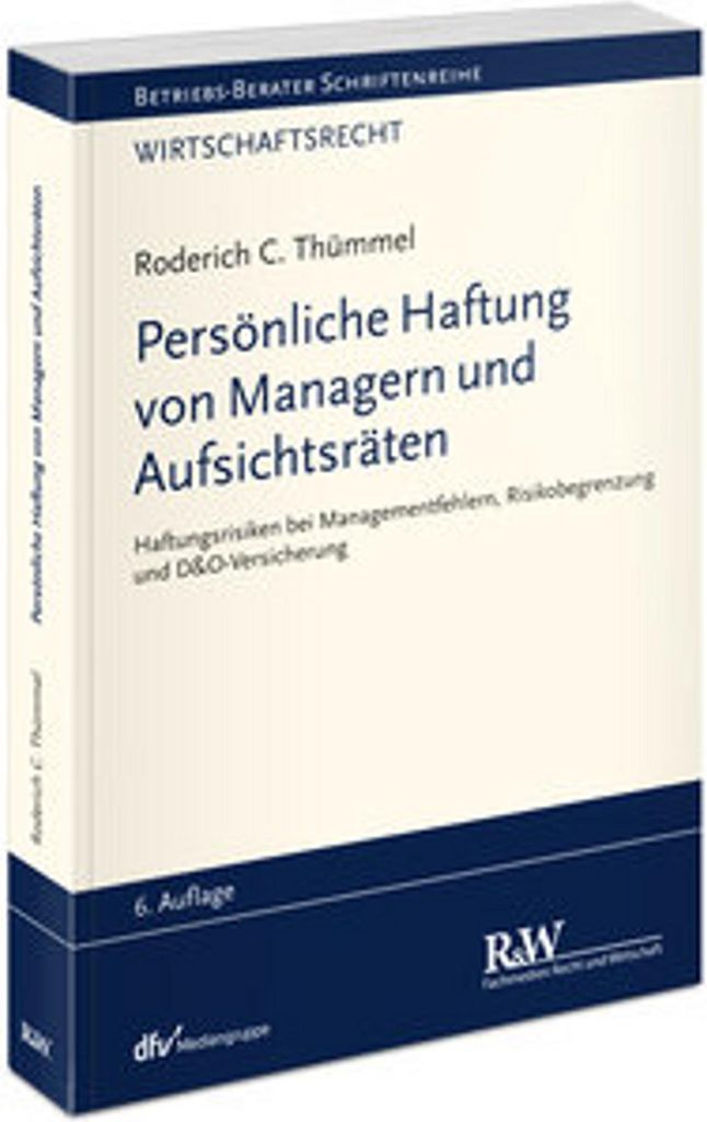 Persönliche Haftung von Managern und Aufsichtsräten