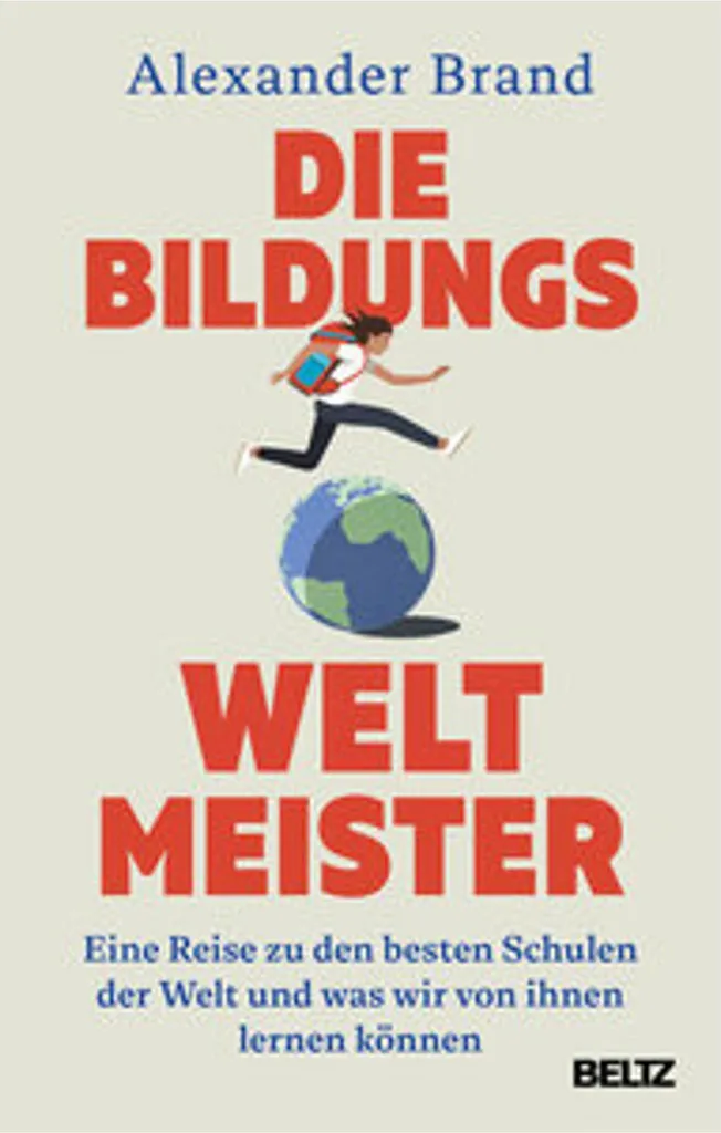 Die Bildungsweltmeister analyse du succès scolaire format broché 2024
