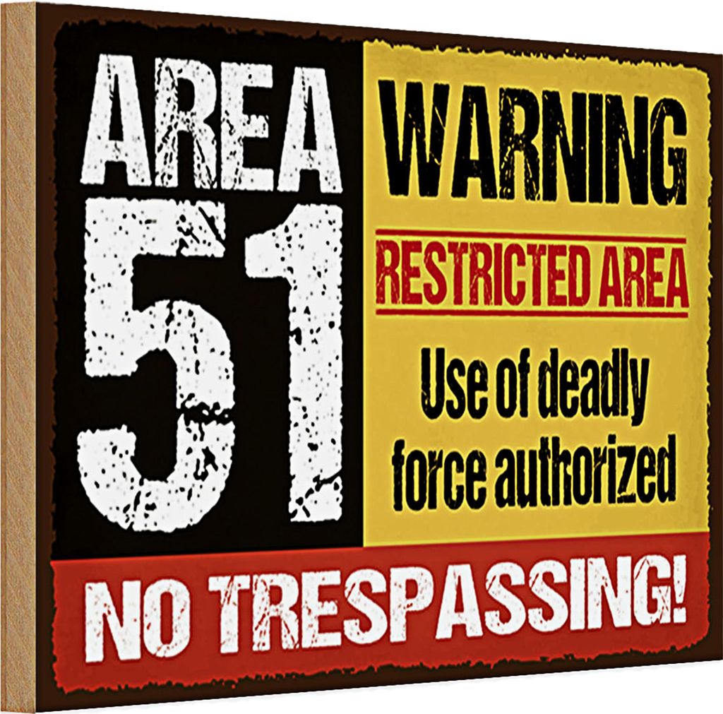 Holzschild Spruch 30x20cm area 51 warning restrictes area