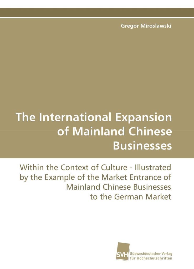 The International Expansion of Mainland Chinese Businesses