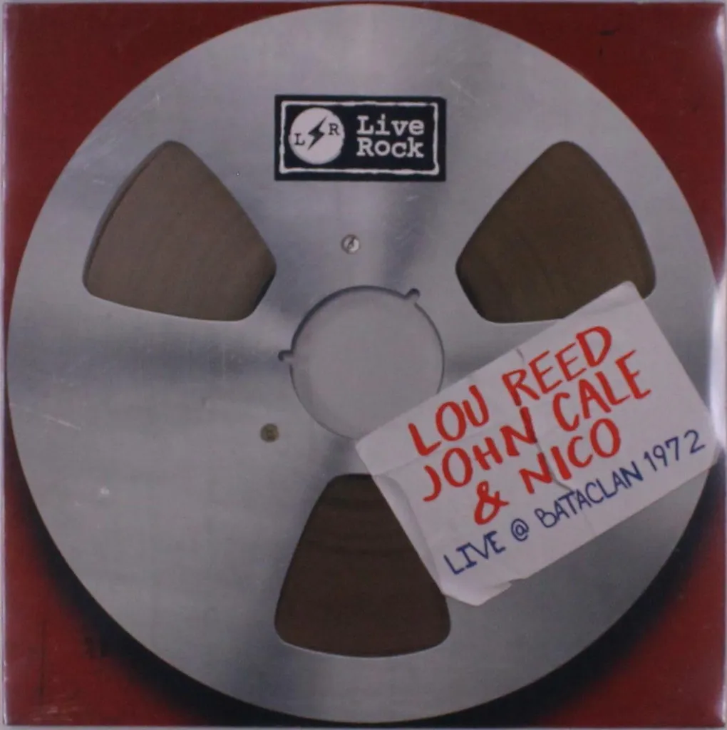 Album Live At Bataclan 1972 - Lou Reed, John Cale et Nico Édition CD