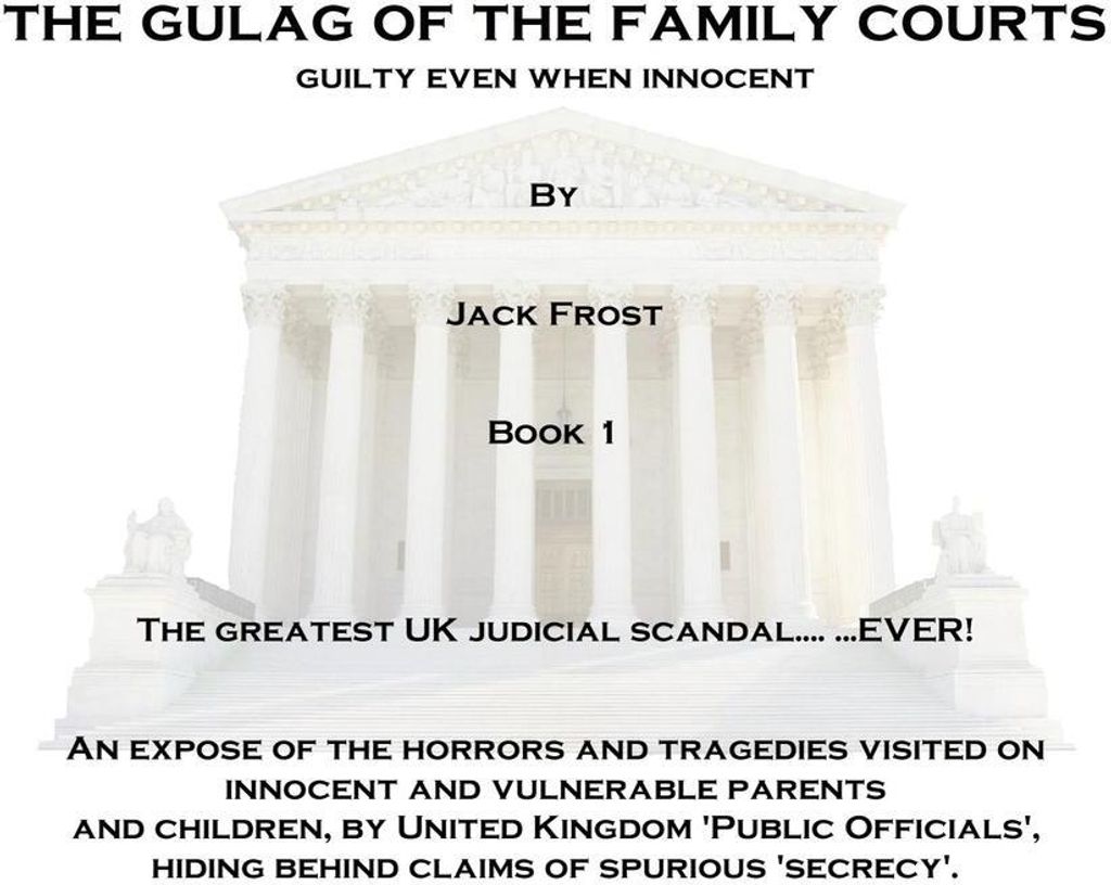 The Gulag of the Family Courts
