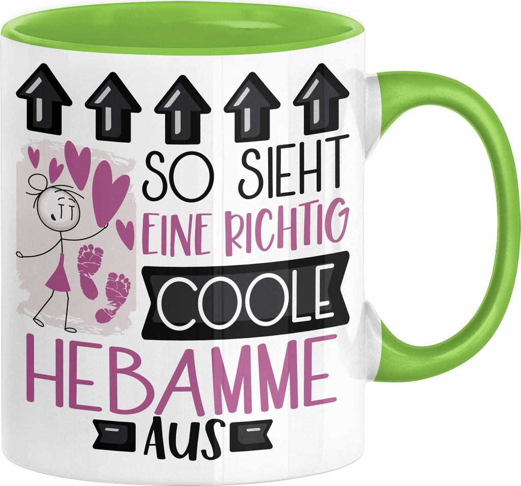 Hebamme Geschenk Tasse Geschenkidee für Hebamme Geburtstag Weihnachten Spruch So Sieht Eine Richtig Coole Hebamme Aus Kaffee-Becher (Grün)