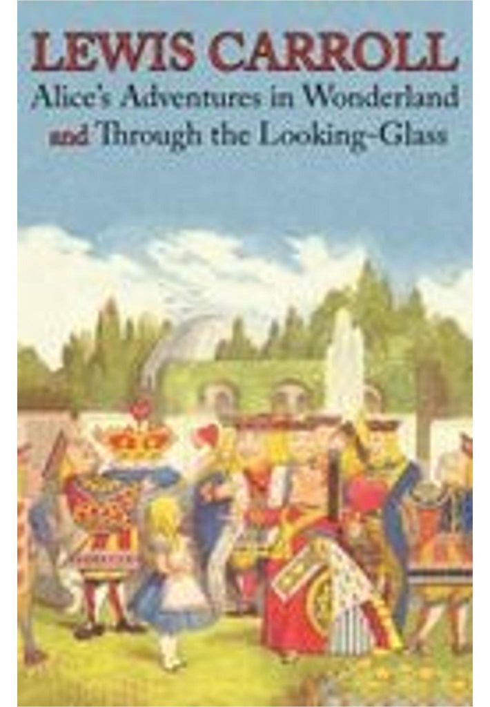 Alice's Adventures in Wonderland and Through the Looking-Glass (Illustrated Facsimile of the Original Editions) (Engage Books)