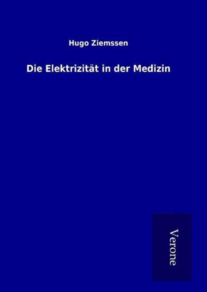 Die Elektrizität in der Medizin