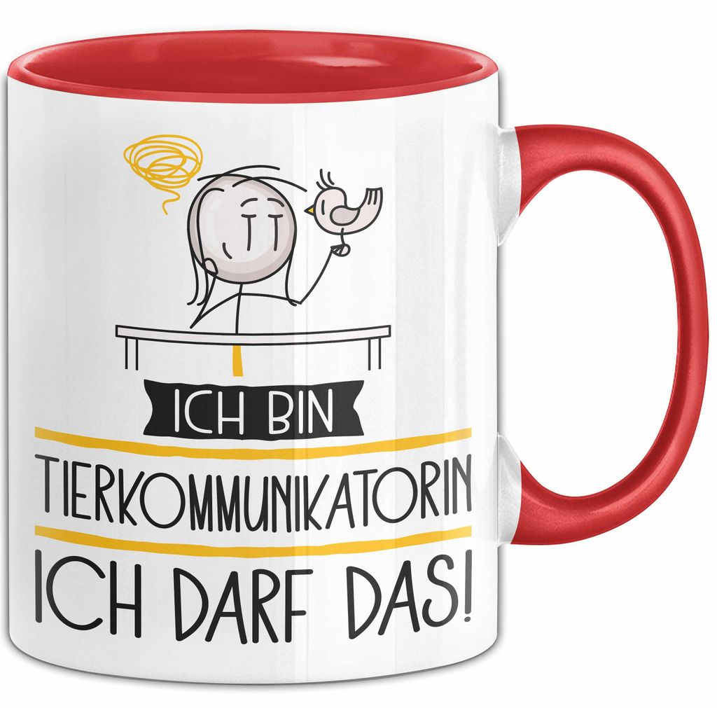 Geschenk für Tierkommunikatorin Tasse Lustige Geschenkidee Geburtstag Ich Bin Tierkommunikatorin Ich Darf Das (Rot)
