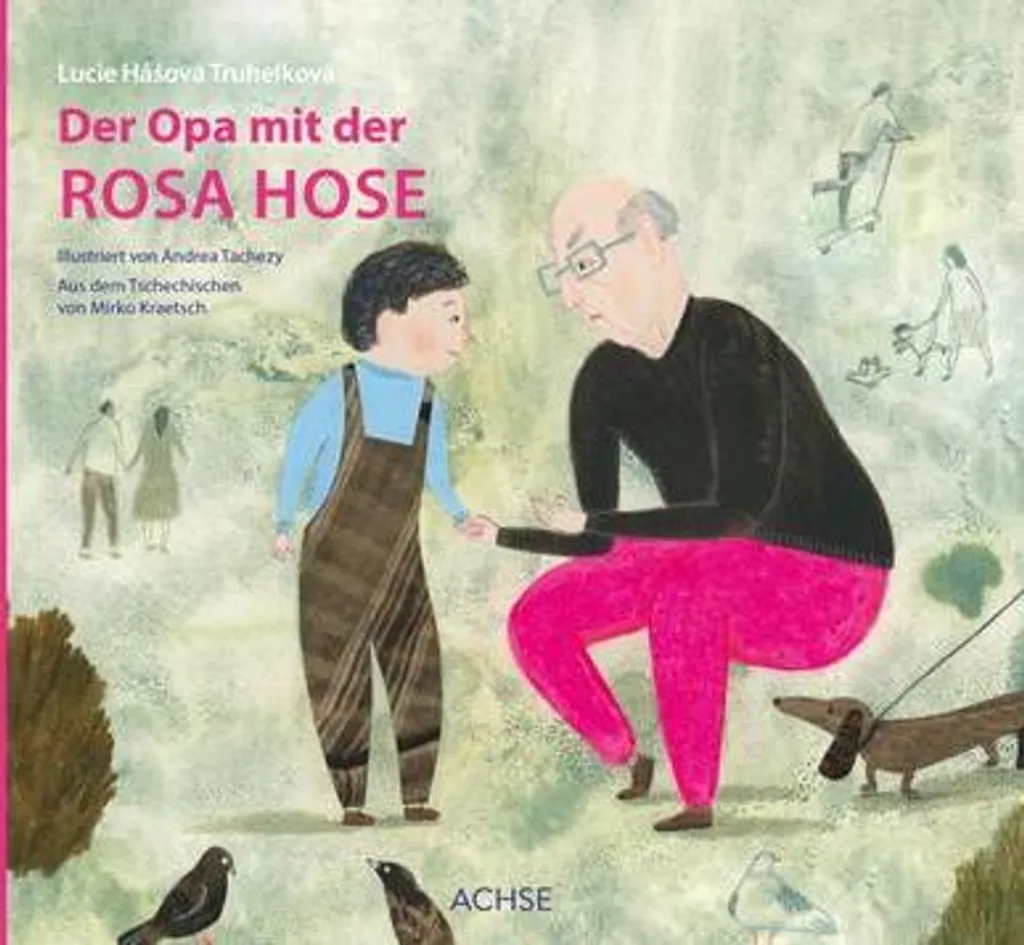 Der Opa mit der rosa Hose - Livre Illustré avec Humour et Couleurs Vives
