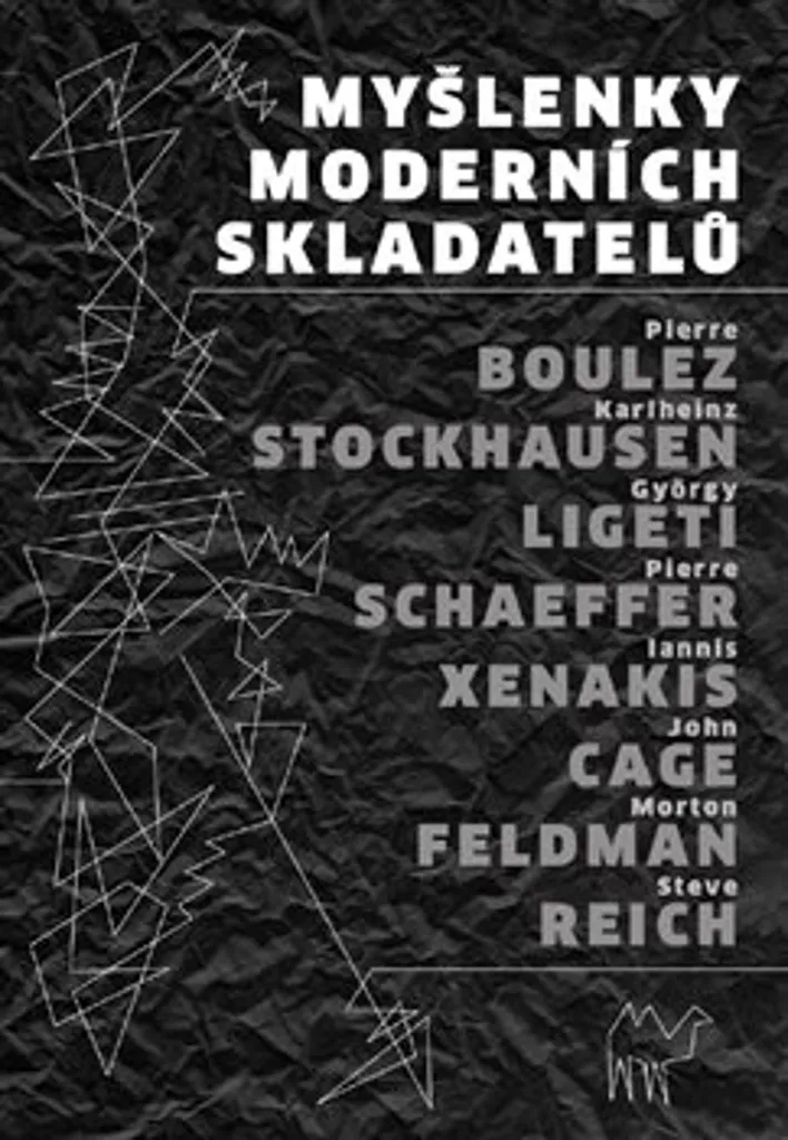 Comprendre la Musique Moderne : Myšlenky moderních skladatelů - Boulez