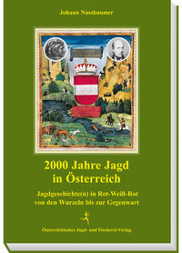 Livre d'Art et d'Histoire 2000 Ans de Chasse en Autriche Edition Reliée