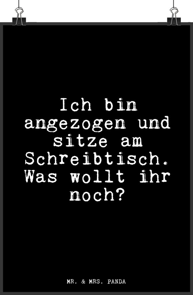 Mr. & Mrs. Panda Bild Ich bin angezogen und... DIN A4 - Schwarz - Geschenk, Sprüche, Kunstdruck, Glizer Spruch Weisheiten Zitate Lustig Weisheit W...
