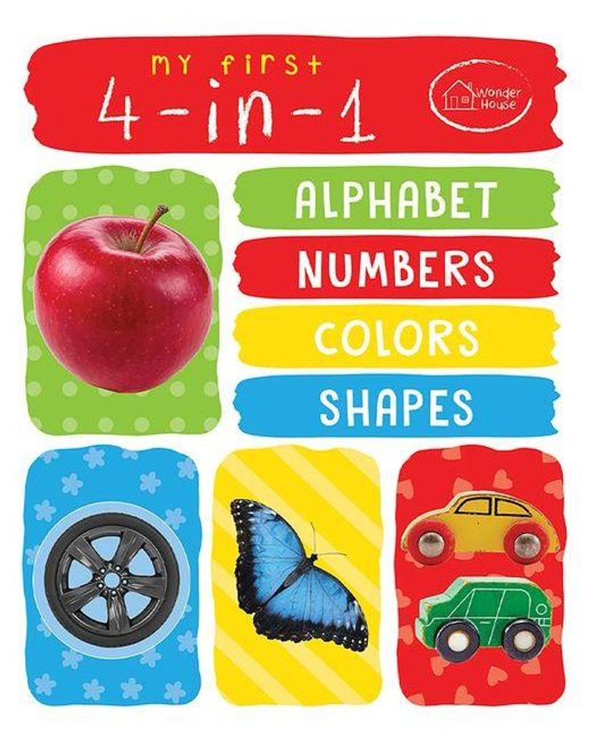 My First 4 in 1: Alphabet, Numbers, Colors, Shapes