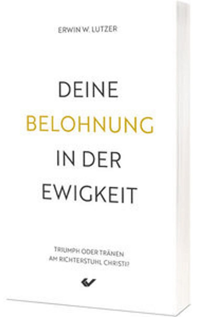Deine Belohnung in der Ewigkeit