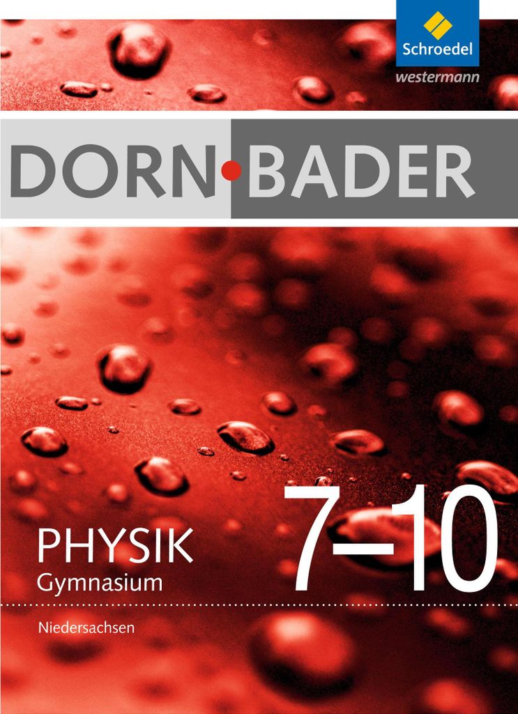 Dorn / Bader Physik 7-10. Gesamtband. Niedersachsen