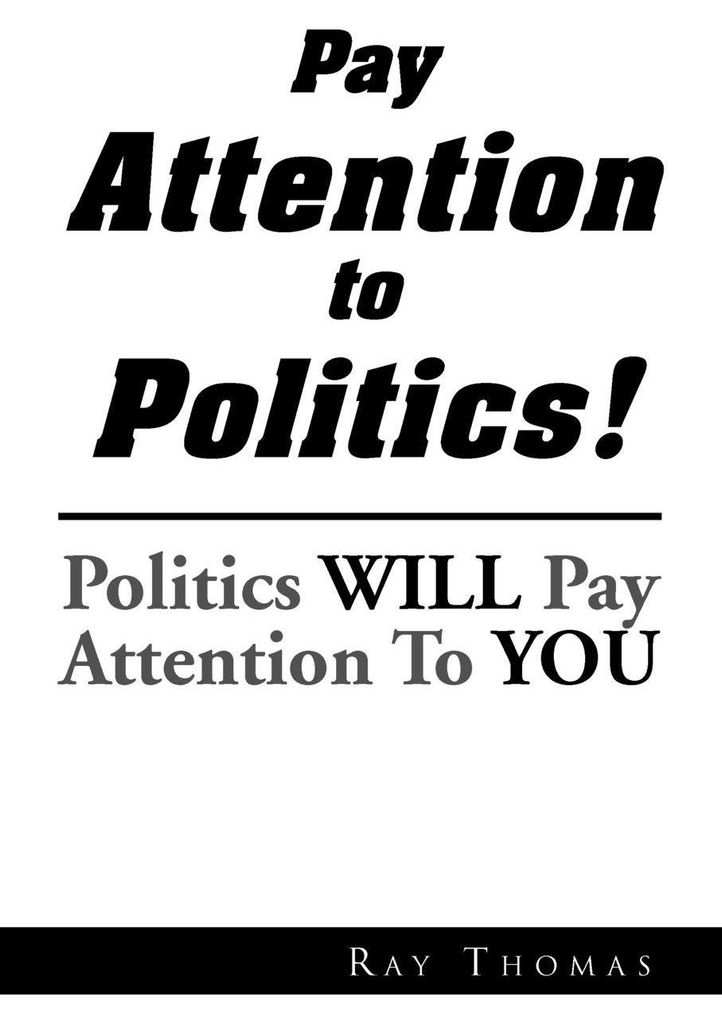 Pay Attention to Politics!