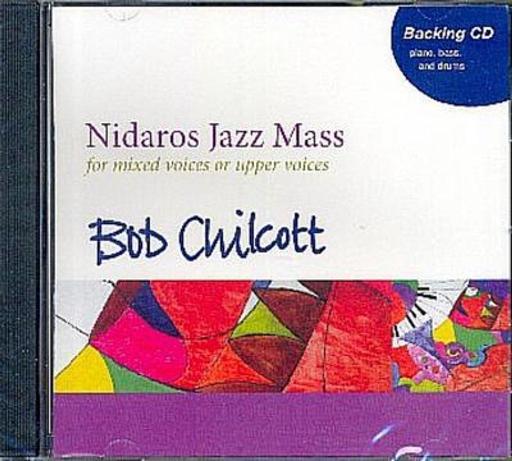 Chilcott, B: Nidaros Jazz Messe