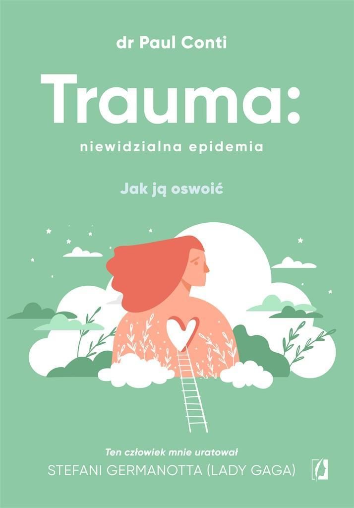 Trauma: niewidzialna epidemia. Praca zbiorowa